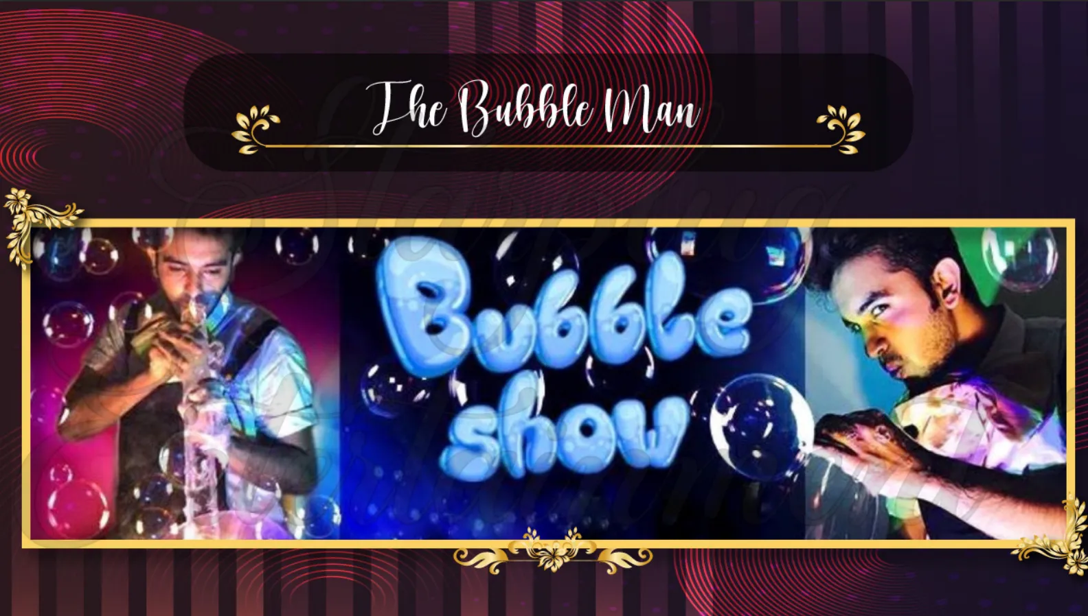Bubble Man
